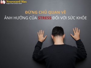 ản hưởng của stress đối với sức khỏe